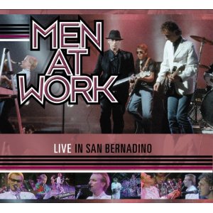 MEN AT WORK / メン・アット・ワーク / LIVE IN SAN BERNADINO (CD)