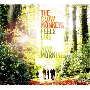 BLOW MONKEYS / ブロウ・モンキーズ / FEELS LIKE A NEW MORNING (2CD)