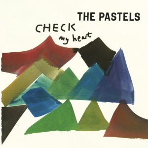 PASTELS / パステルズ / CHECK MY HEART