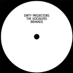 DIRTY PROJECTORS / ダーティ・プロジェクターズ / SOCIALITES (REMIXES) (12")