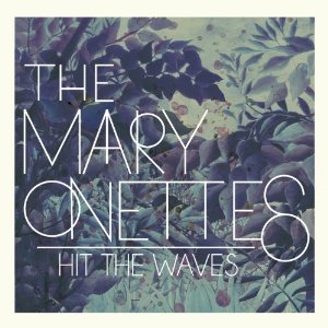 MARY ONETTES / マリー・オネッツ / HIT THE WAVES (LP+CD)