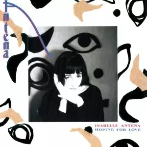 Isabelle Antena / Hoping For Love / イザベル・アンテナ 中古