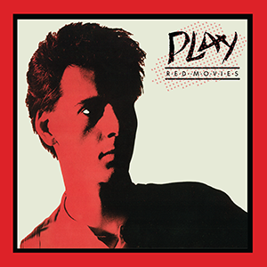 PLAY (NEW WAVE) / RED MOVIES