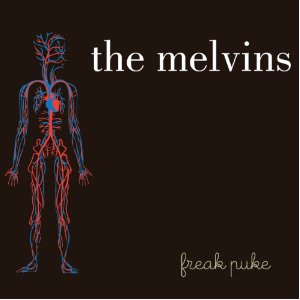 MELVINS / メルヴィンズ / FREAK PUKE / フリーク・ピューク