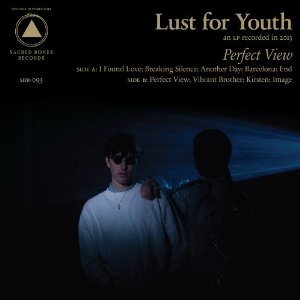 LUST FOR YOUTH / PERFECT VIEW (LP)