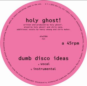 HOLY GHOST / DUMB DISCO IDEAS (12")