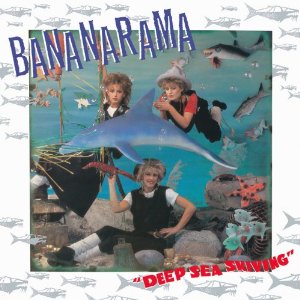BANANARAMA / バナナラマ / DEEP SEA SKIVING (2CD+DVD)
