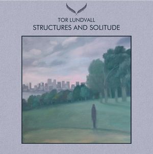 TOR LUNDVALL / STRUCTURES AND SOLITUDE (5CD)
