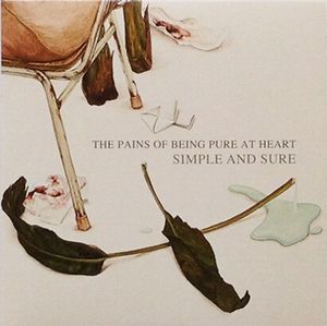 PAINS OF BEING PURE AT HEART / ペインズ・オブ・ビーイング・ピュア・アット・ハート / SIMPLE AND SURE (7")