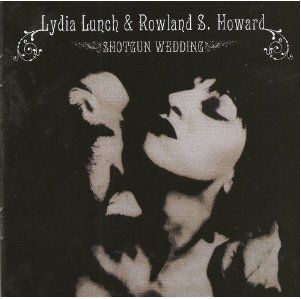 LYDIA LUNCH / ROWLAND S. HOWARD / SHOTGUN WEDDING (LP)