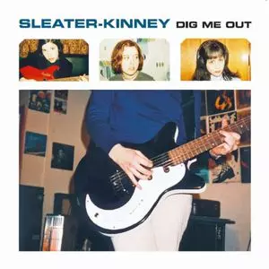 SLEATER-KINNEY DIG ME OUT 名盤オリジナル盤レコード SLEATER-KINNEY DIG ME OUT 名盤オリジナル盤レコード