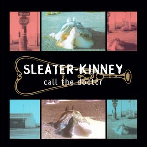 SLEATER-KINNEY / スリーター・キニー / CALL ALL THE DOCTOR (LP)