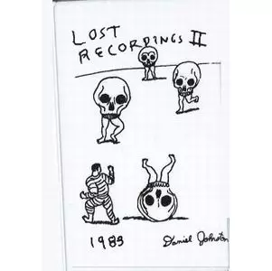 DANIEL JOHNSTON / ダニエル・ジョンストン / LOST RECORDINGS 2 (CASSETTE TAPE)