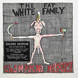 FAT WHITE FAMILY / ファット・ホワイト・ファミリー / CHAMPAGNE HOLOCAUST (DELUXE EDITION) (2CD)