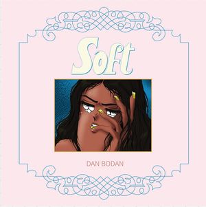 DAN BODAN / SOFT (LP)