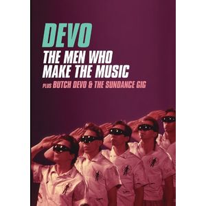 DEVO / ディーヴォ / MEN WHO MAKE THE MUSIC/BUTCH DEVO & THE SUNDANCE GIG (DVD)