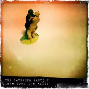 LAVENDER FACTION / TAKE DOWN THE WALLS