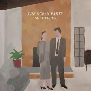 OCEAN  PARTY / オーシャン・パーティ / SOFT FOCUS