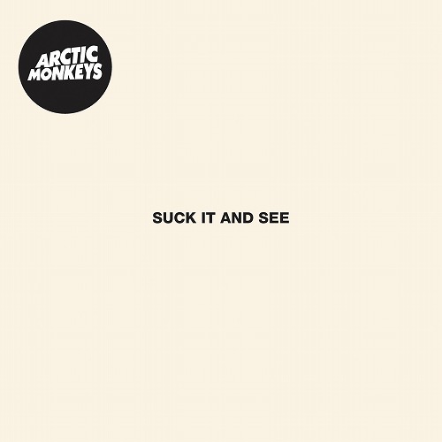 ARCTIC MONKEYS / アークティック・モンキーズ / SUCK IT AND SEE(LP)