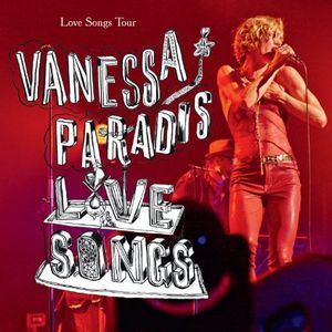 VANESSA PARADIS / ヴァネッサ・パラディ / LOVE SONGS TOUR (2CD)