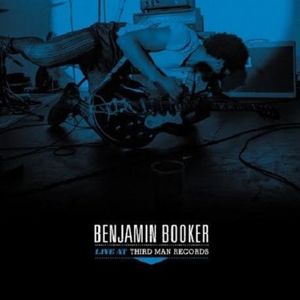 BENJAMIN BOOKER / ベンジャミン・ブッカー / LIVE AT THIRD MAN RECORDS (LP)