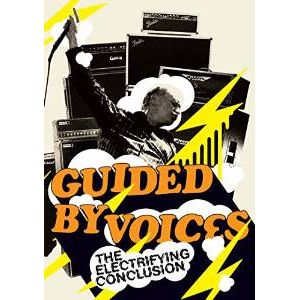 GUIDED BY VOICES / ガイデッド・バイ・ヴォイシズ / ELECTRIFYING CONCLUSION (DVD)