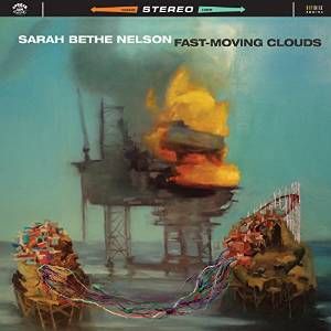 SARAH BETHE NELSON / FAST MOVING CLOUDS (LP)
