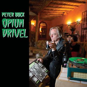 PETER BUCK / OPIUM DRIVEL (7")