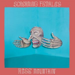 SCREAMING FEMALES / スクリーミングフィメイルズ / ROSE MOUNTAIN (LP)