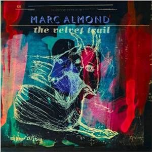 MARC ALMOND / マーク・アーモンド / THE VELVET TRAIL (DOUBLE VINYL LIMITED EDITION) (2LP)