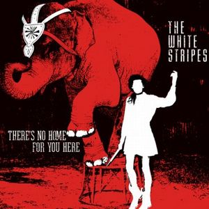 WHITE STRIPES / ホワイト・ストライプス / THERE'S NO HOME FOR YOU HERE / I FOUGHT PIRANHAS / LET'S BUILD A HOME (LIVE AT ELECTRIC LADY STUDIOS) (7")