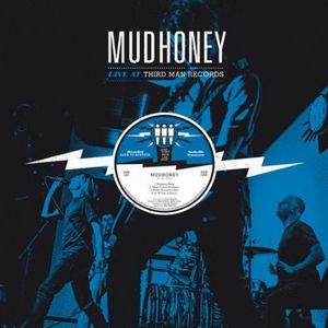 MUDHONEY / マッドハニー / LIVE AT THIRD MAN RECORDS (LP)