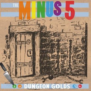 MINUS 5 / マイナス・ファイヴ / DUNGEON GOLDS (LP)