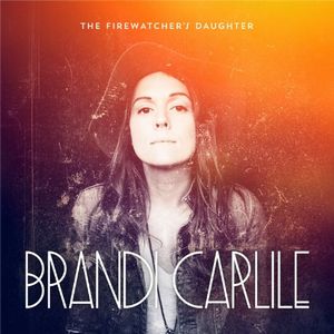 BRANDI CARLILE / ブランディ・カーライル / FIREWATCHER'S DAUGHTER (2LP)