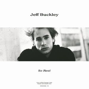 JEFF BUCKLEY / ジェフ・バックリィ / SO REAL: LIVE AT EAST ORANGE 1992 - STUDIO CLEVELAND 1995 (LP)