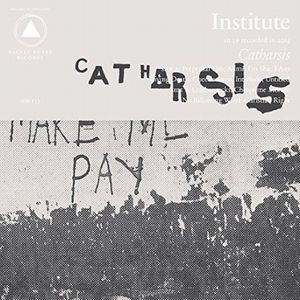 INSTITUTE (AUSTIN POST-PUNK) / インスティテュート / CATHARSIS (LP)
