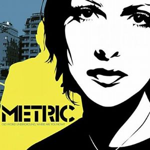 METRIC / メトリック / OLD WORLD UNDERGROUND, WHERE ARE YOU NOW? (LP)