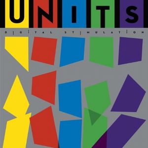 UNITS / DIGITAL STIMULATION (WIRE FUSION VINYL LP)