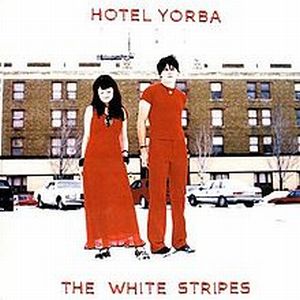 WHITE STRIPES / ホワイト・ストライプス / HOTEL YORBA (LIVE AT THE HOTEL YORBA) b/w RATED X (LIVE AT THE HOTEL YORBA) (7")