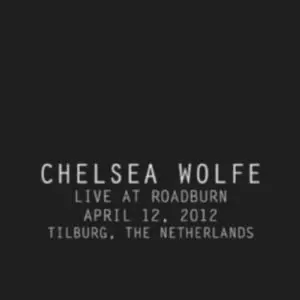 CHELSEA WOLFE / チェルシー・ウルフ / LIVE AT ROADBURN (LP)