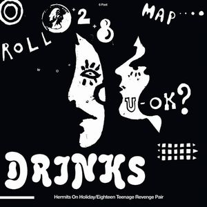 DRINKS / ドリンクス / HERMITS ON HOLIDAY (7")