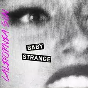 BABY STRANGE / CALIFORNIA SUN (7")