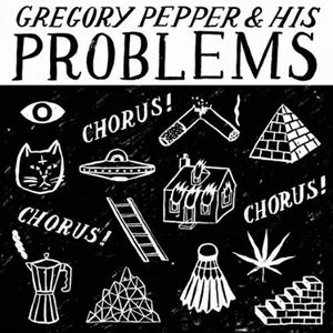 GREGORY PEPPER & HIS PROBLEMS / グレゴリー・ペッパー & ヒズ・プロブレムズ / CHORUS! CHORUS! CHORUS! (7")