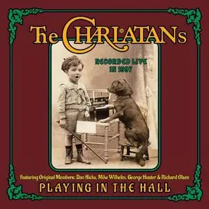 PLAYING IN THE HALL/CHARLATANS (USA)/シャーラタンズ (USA)｜OLD