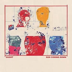 OUGHT / オート / SUN COMING DOWN