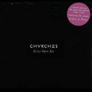 CHVRCHES / チャーチズ / EVERY OPEN EYE (COKE BOTTLE CLEAR VINYL LP)