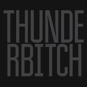 THUNDERBITCH / サンダービッチ / THUNDERBITCH (LP)