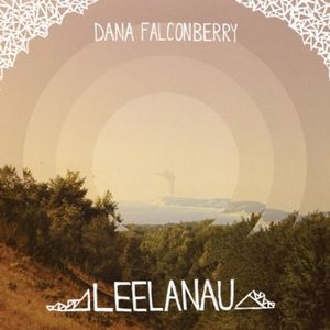 DANA FALCONBERRY / LEELANAU (LP)