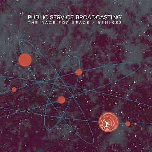 PUBLIC SERVICE BROADCASTING / THE RACE FOR SPACE / REMIXES (LP)