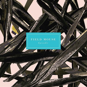 FIELD MOUSE / フィールド・マウス / EPISODIC (LP)